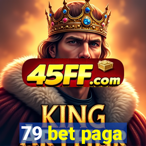 79 bet paga